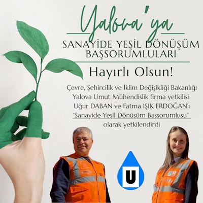Bakanlıktan Yalova'da İki Çevre Mühendisi'ne "Sanayide Yeşil Dönüşüm Başsorumlusu" Yetkisi 02/12/2025