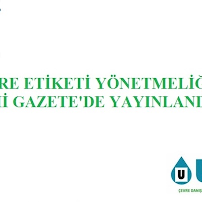 Çevre Etiketi Yönetmeliği 19.10.2018
