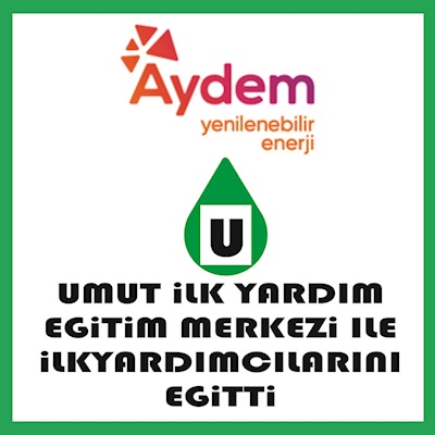 Yalova Rüzgar Enerji Santrali Firması AYDEM Umut İlkyardım Dedi 