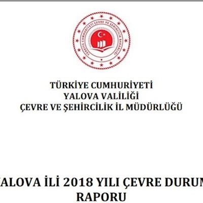 2018 Yalova Çevre Durum Raporu Yayınlandı 14/10/2019