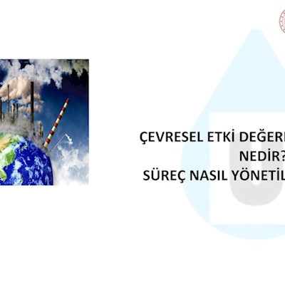 ÇEVRESEL ETKİ DEĞERLENDİRMESİ 24.10.2020