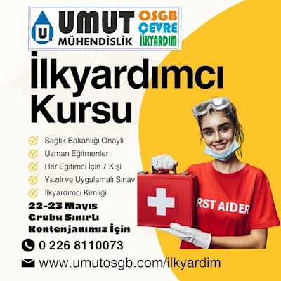 22-23 Mayıs 2025 İlkyardımcı Eğitimimiz İçin Sınırlı Kontenjan